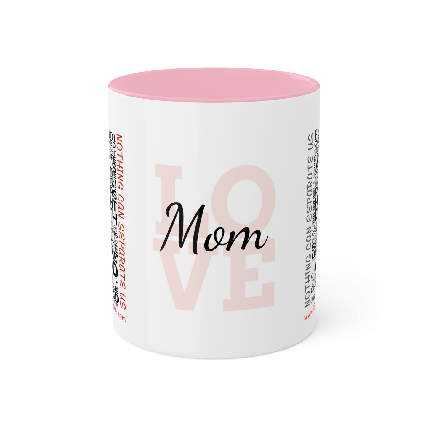 Christian Mugs 11oz Nothing Can Separate Us, Love Mom, Romans 8, God Coffee Mug, Scripture Coffee Mug, Inspirational Coffee Mug, Christian Mug, Positive Coffee Mug, Gift for mom, About Love,