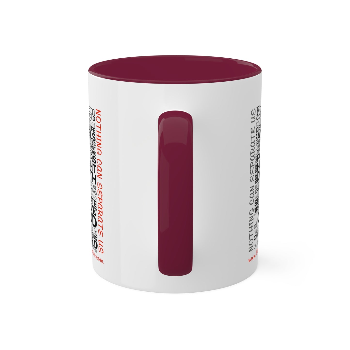 Christian Mugs 11oz Nothing Can Separate Us, Love Mom, Romans 8, God Coffee Mug, Scripture Coffee Mug, Inspirational Coffee Mug, Christian Mug, Positive Coffee Mug, Gift for mom, About Love,