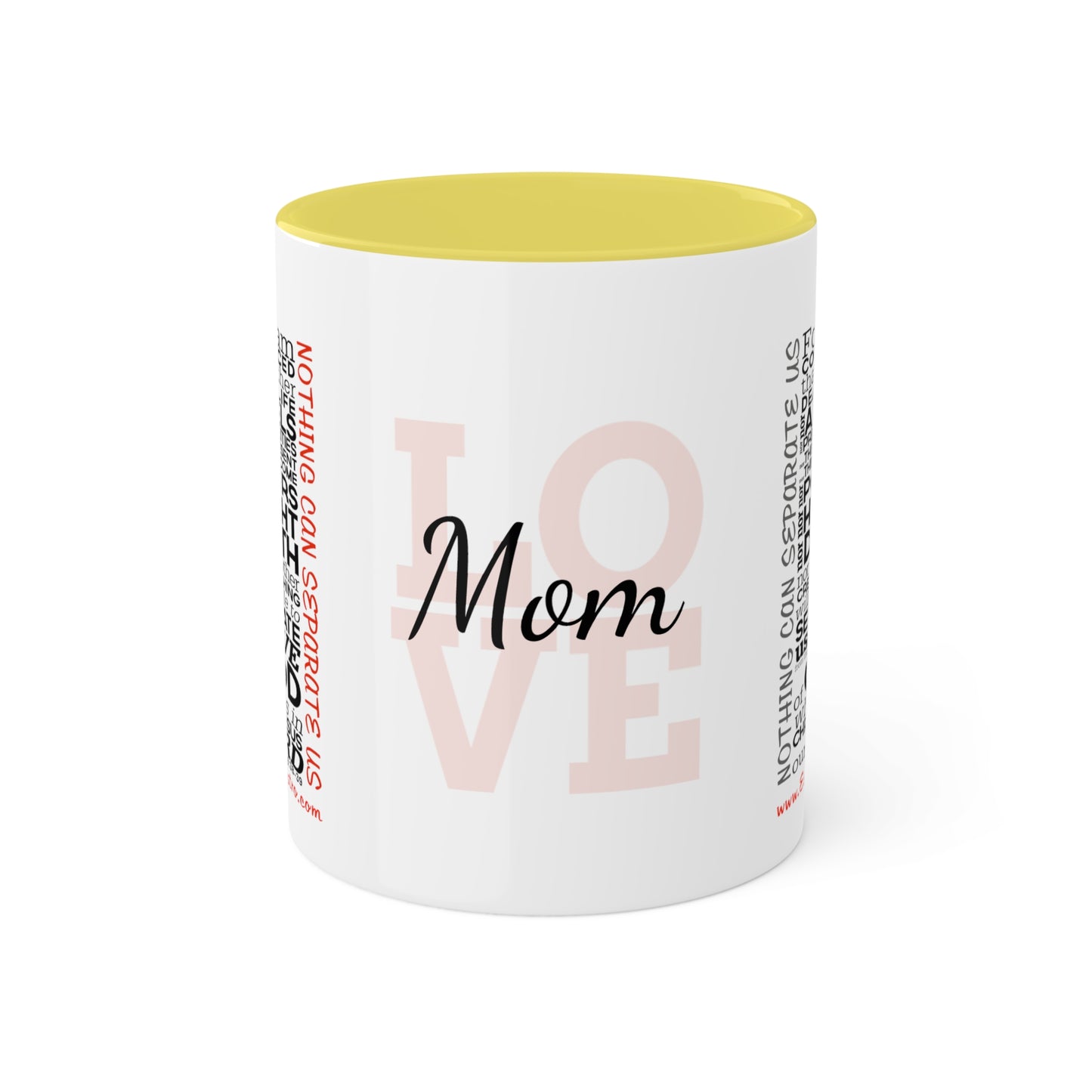 Christian Mugs 11oz Nothing Can Separate Us, Love Mom, Romans 8, God Coffee Mug, Scripture Coffee Mug, Inspirational Coffee Mug, Christian Mug, Positive Coffee Mug, Gift for mom, About Love,