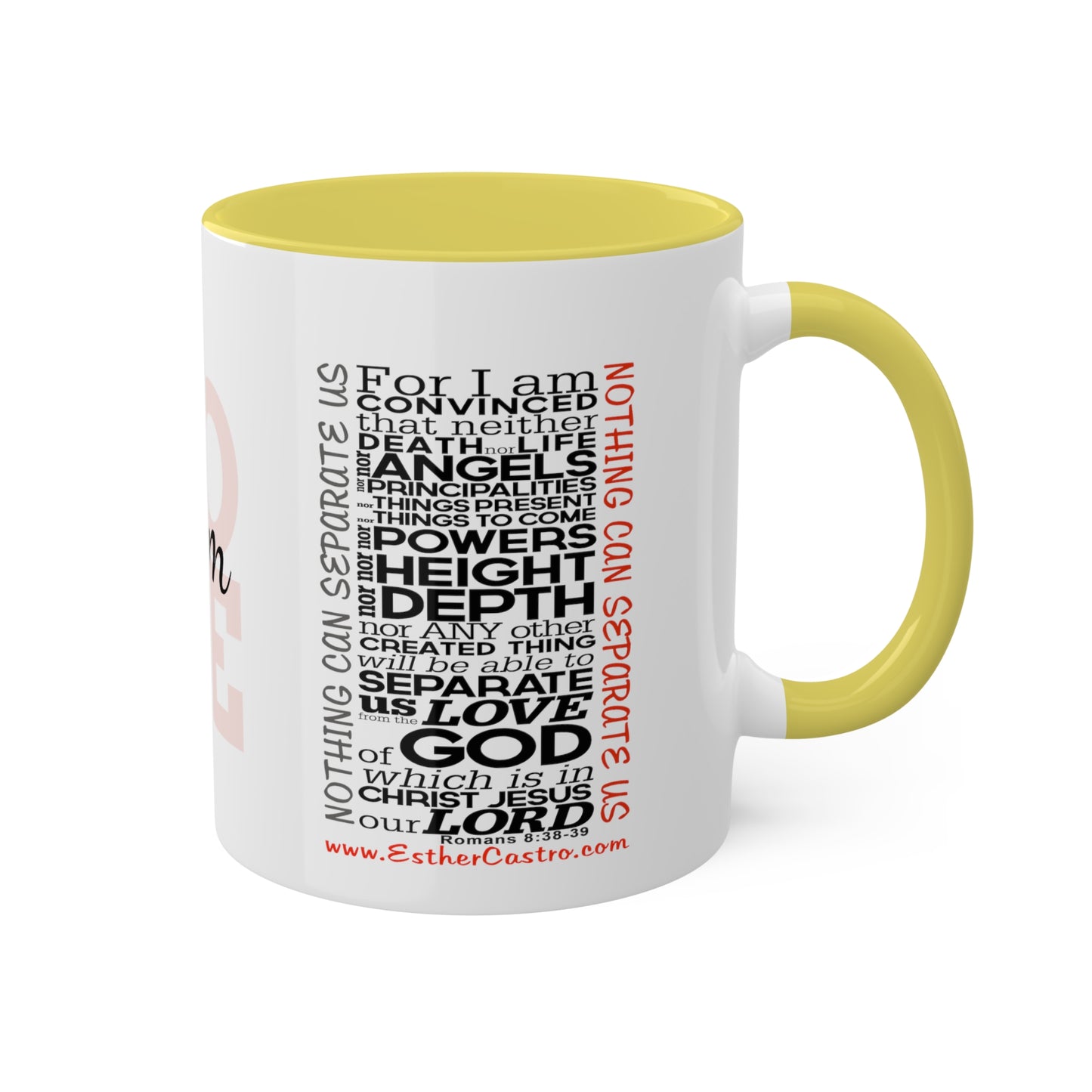 Christian Mugs 11oz Nothing Can Separate Us, Love Mom, Romans 8, God Coffee Mug, Scripture Coffee Mug, Inspirational Coffee Mug, Christian Mug, Positive Coffee Mug, Gift for mom, About Love,
