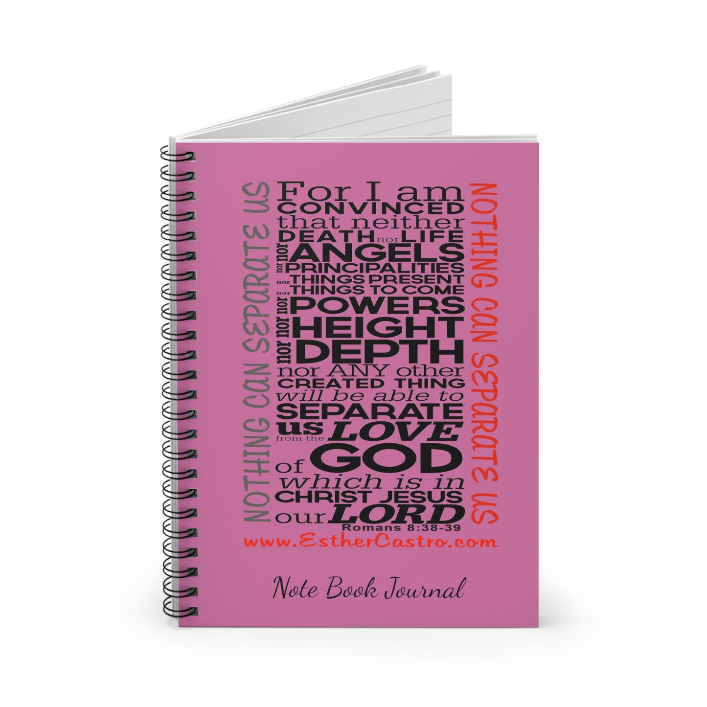 Spiral Notebook/ Journal - Ruled Line "Nothing Can Separate Us" Inspirations and Composition