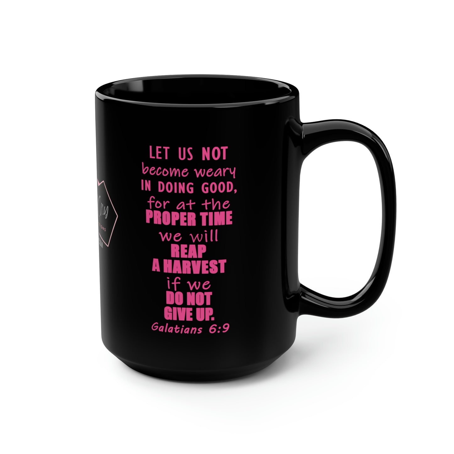 Coffee Mug | Galatians 6:9 Scripture Coffee Mug | Christian Mug | Bible Verse Mug | Positive Coffee Mug | Bible Study Gift | Black Mug, 15oz
