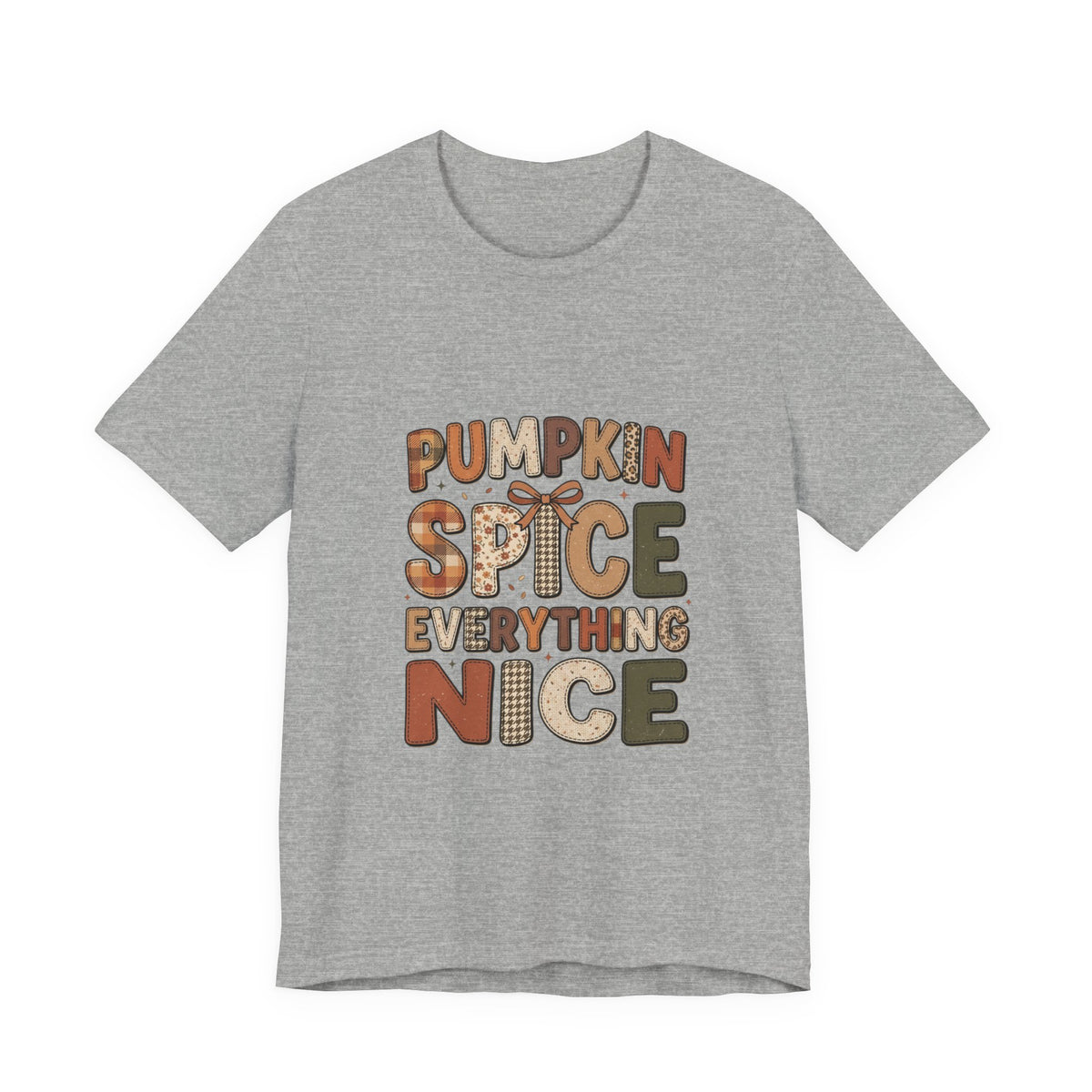 Pumpkin Spice Everything Nice T‑Shirt | Pumpkin Season Fall Typography Tee