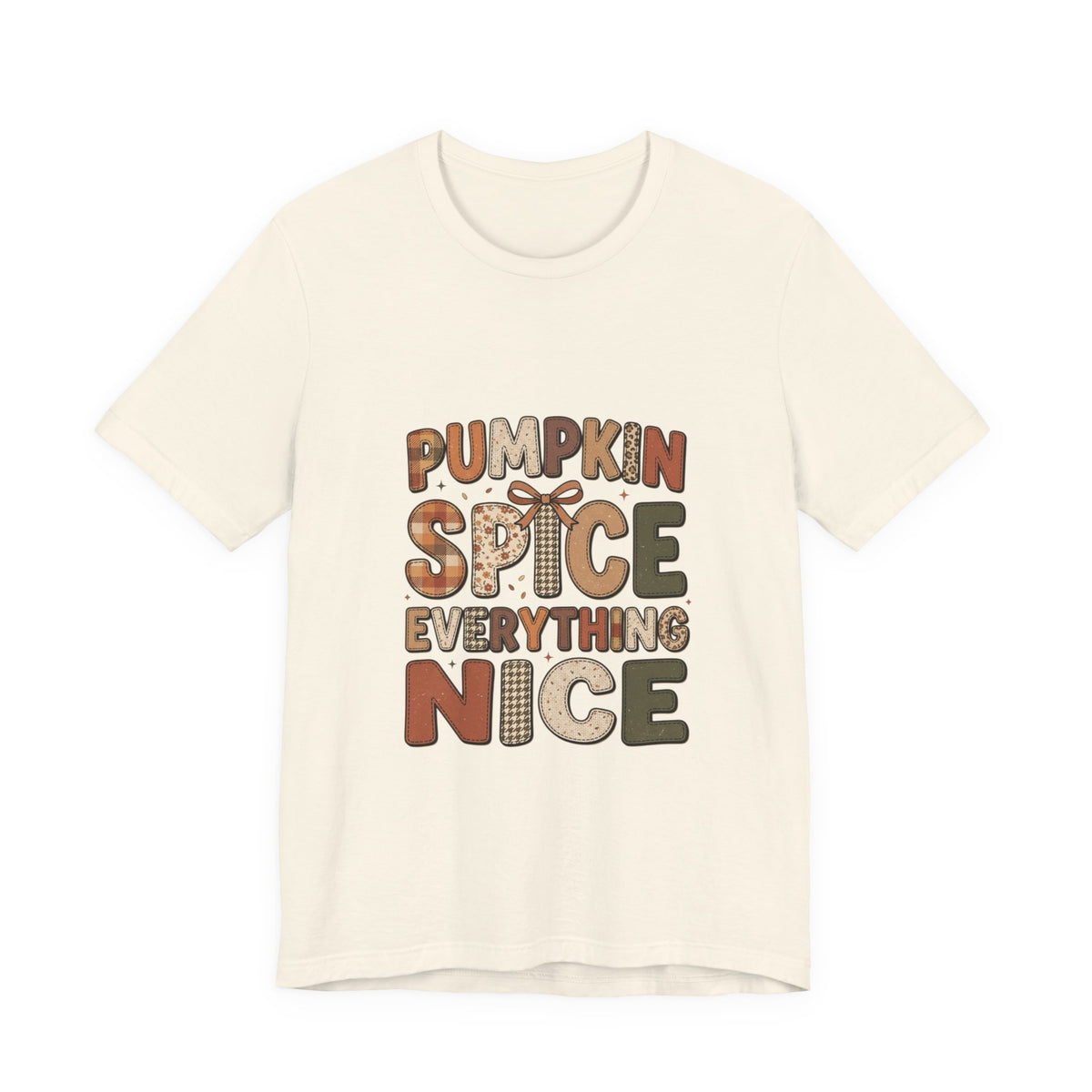 Pumpkin Spice Everything Nice Tee | Pumpkin Season Fall Shirt