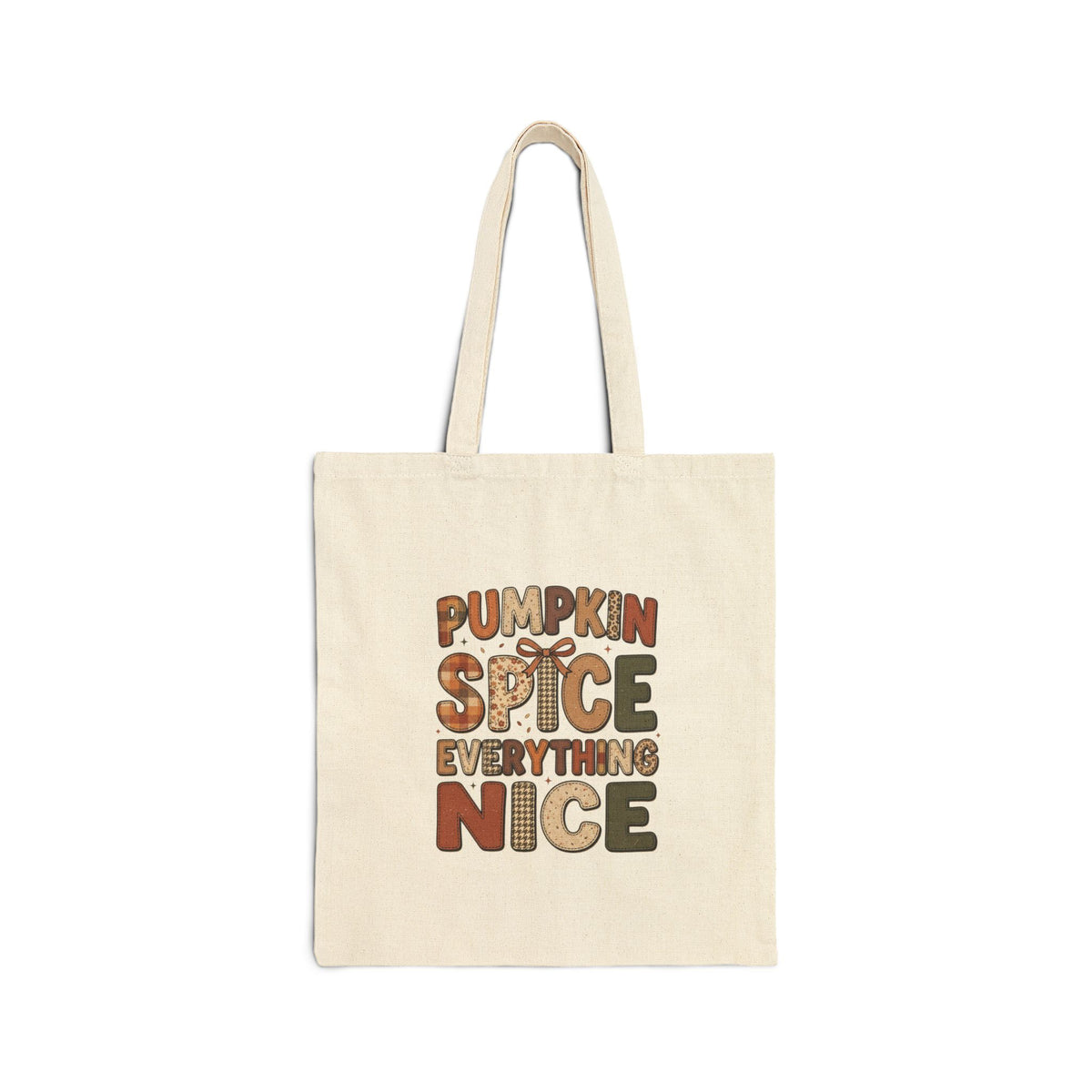 Pumpkin Spice Everything Nice Tote | Pumpkin Season Fall Canvas Tote