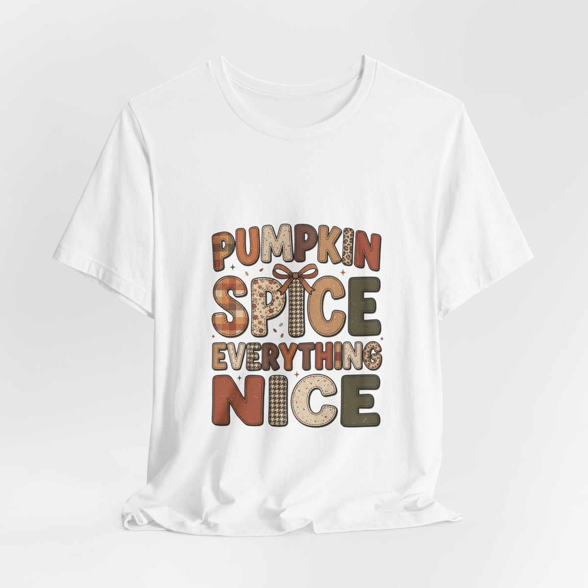 Pumpkin Spice Everything Nice Tee | Pumpkin Season Fall Shirt